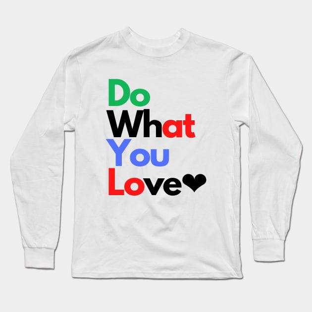 Doing my best, love, motivation Long Sleeve T-Shirt by Lovelybrandingnprints